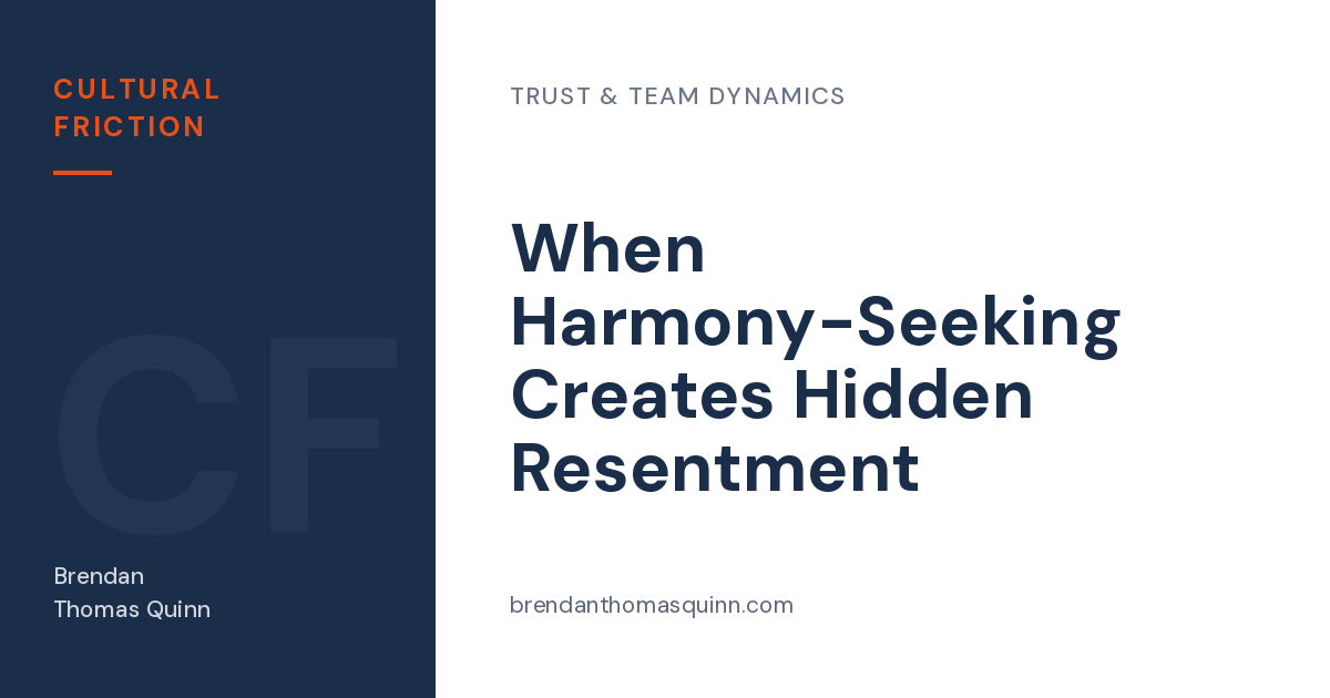 Conflict avoidance in international teams — Cultural Friction article card: "When Harmony-Seeking Creates Hidden Resentment"
