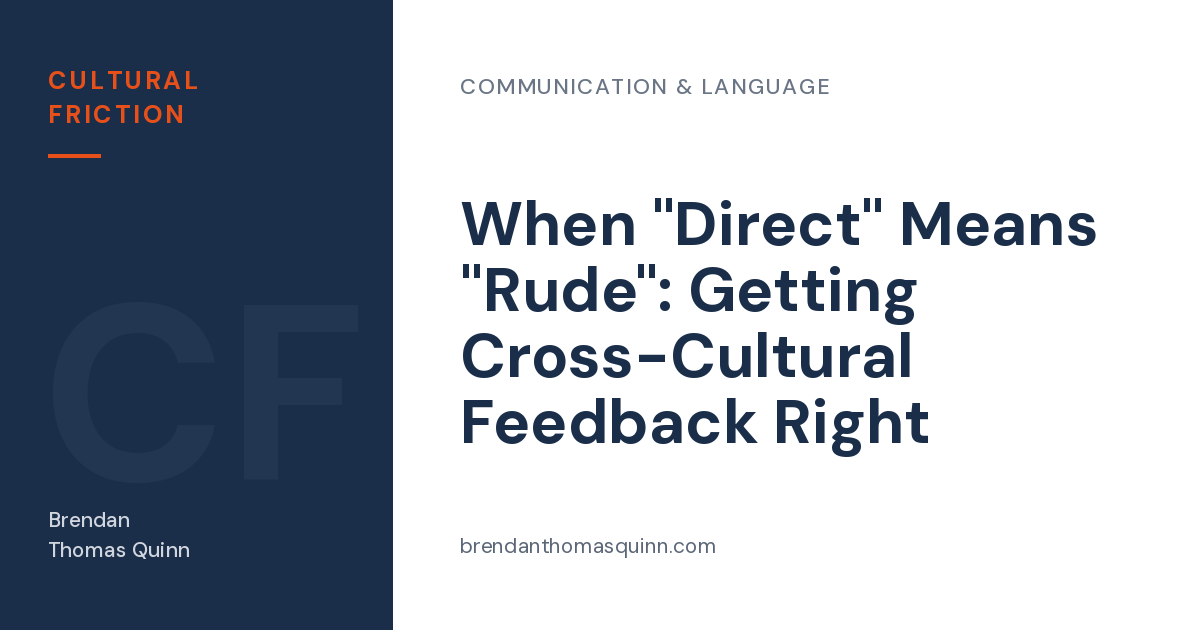 Cross-cultural feedback — Cultural Friction article card: "When "Direct" Means "Rude": Getting Cross-Cultural Feedback Right"