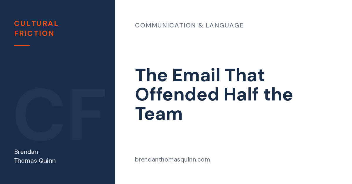 High context vs low context — Cultural Friction article card: "The Email That Offended Half the Team"