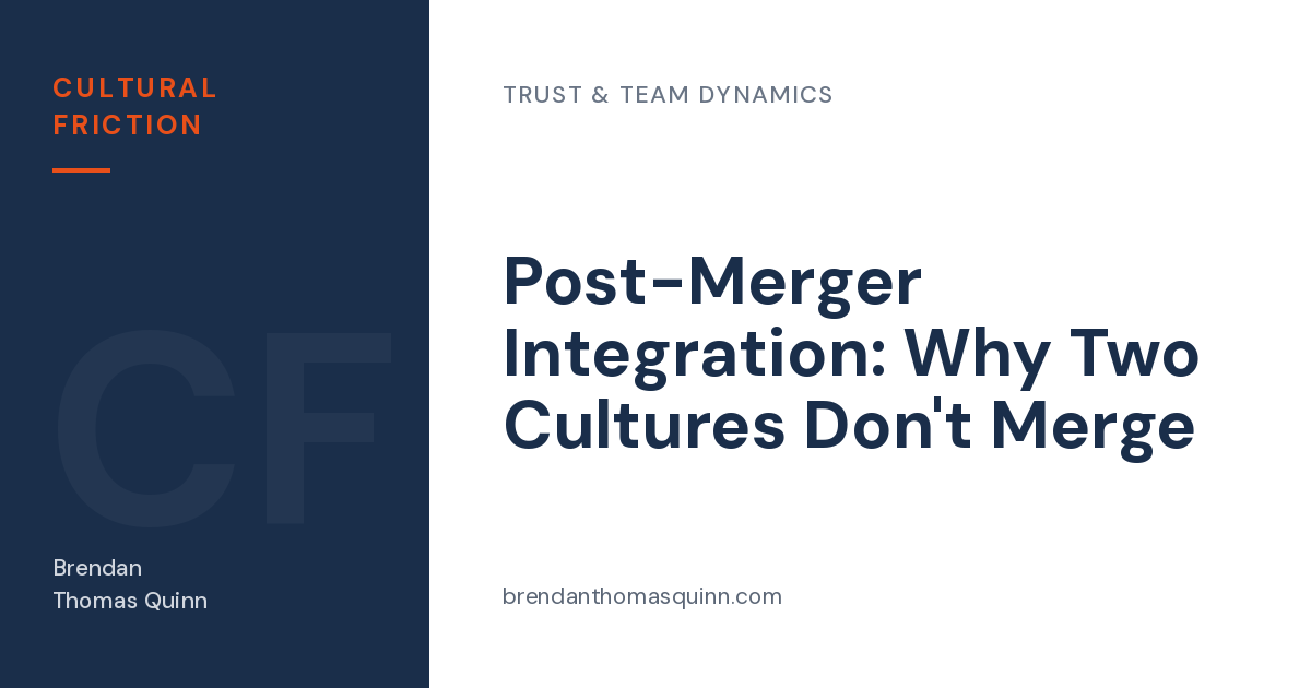 Post-merger integration — Cultural Friction article card: "Post-Merger Integration: Why Two Cultures Don't Merge"