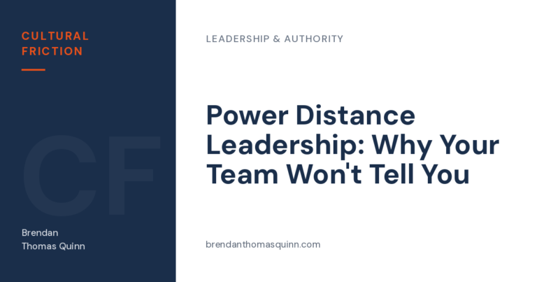 Power distance leadership — Cultural Friction article card: "Power Distance Leadership: Why Your Team Won't Tell You"